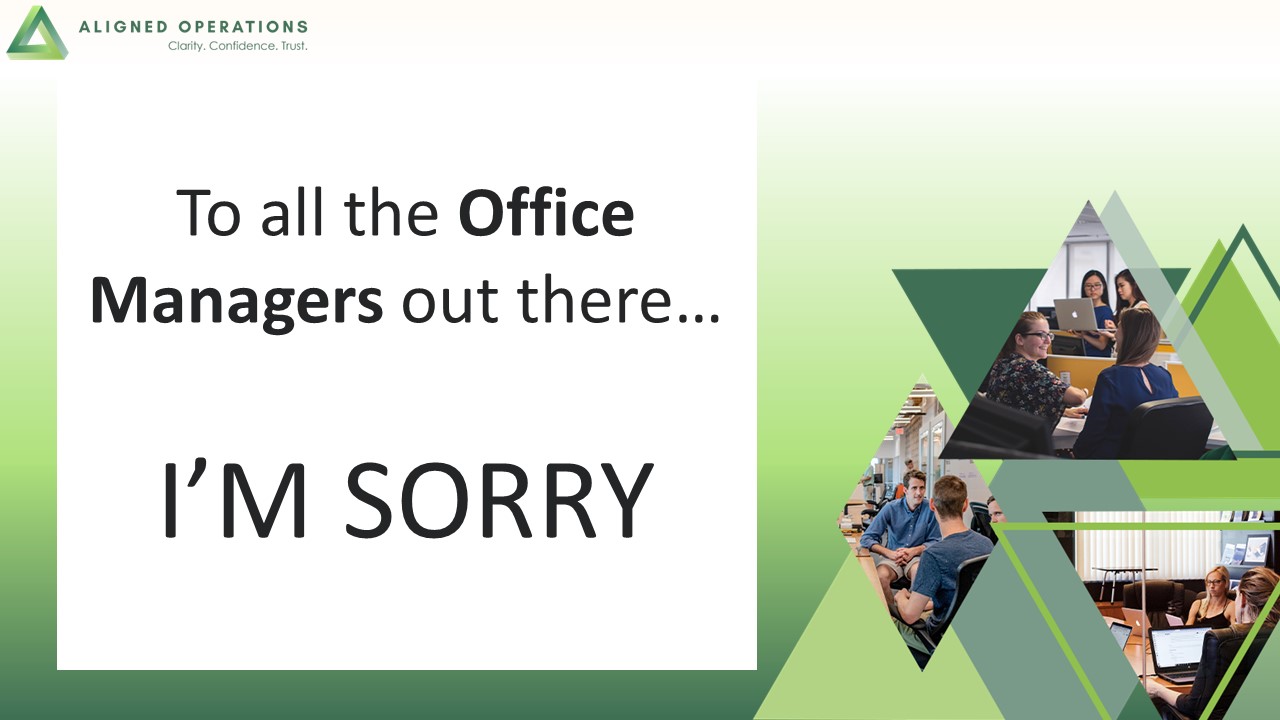 My Apologizes to Office Managers